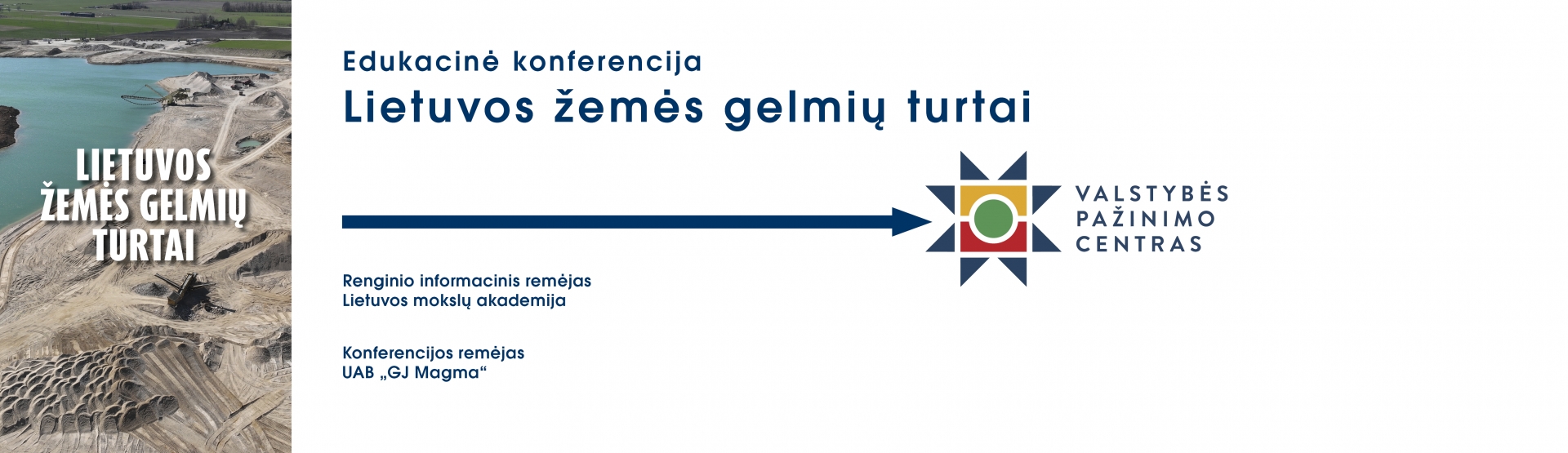 Edukacinės konferencijos „Lietuvos žemės gelmių turtai“ plakatas