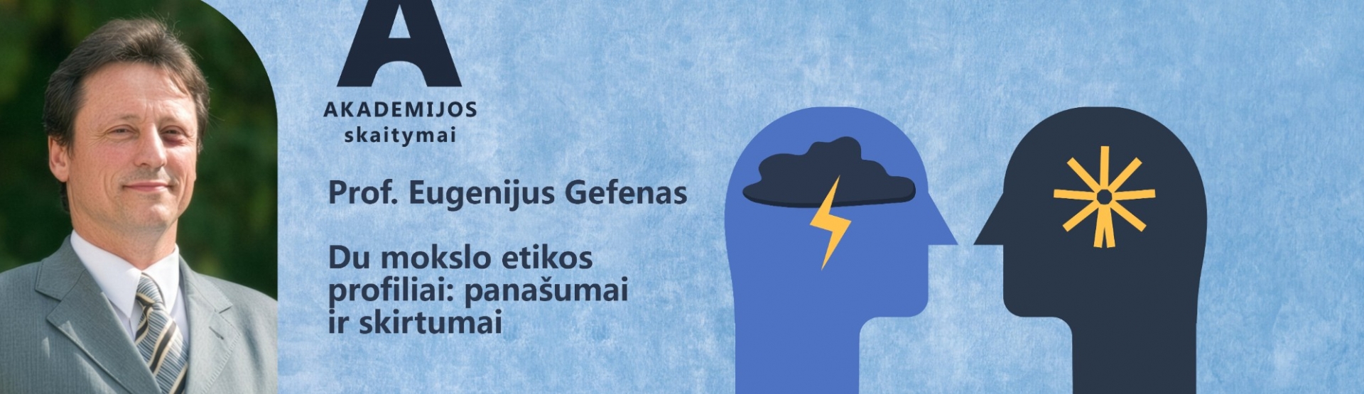 Akademijos skaitymai: prof. E. Gefeno pranešimas plakatas
