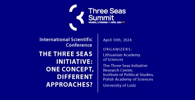 International Scientific Conference &ldquo;The Three Seas Initiative: One Concept, Different Approaches?&rdquo;